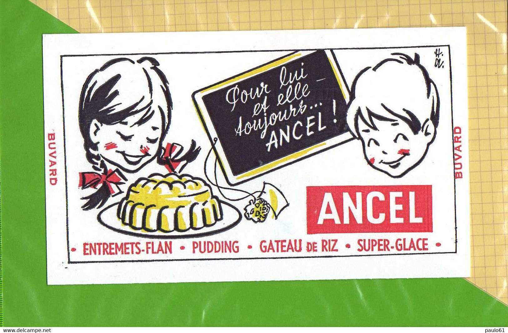 BUVARD & Blotting Paper : Entremets Flan ANCEL - Potages & Sauces