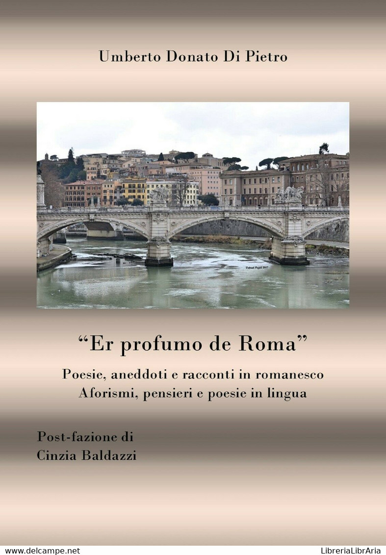 Er Profumo De Roma Di Umberto Donato Di Pietro,  2018,  Youcanprint - Poetry