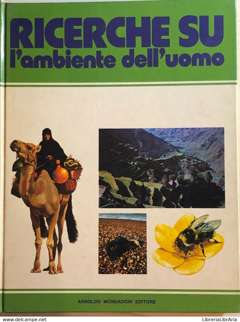 Ricerche Su L’ambiente Dell’uomo Di Aa.vv., 1974, Arnoldo Mondadori Editore - Medecine, Biology, Chemistry