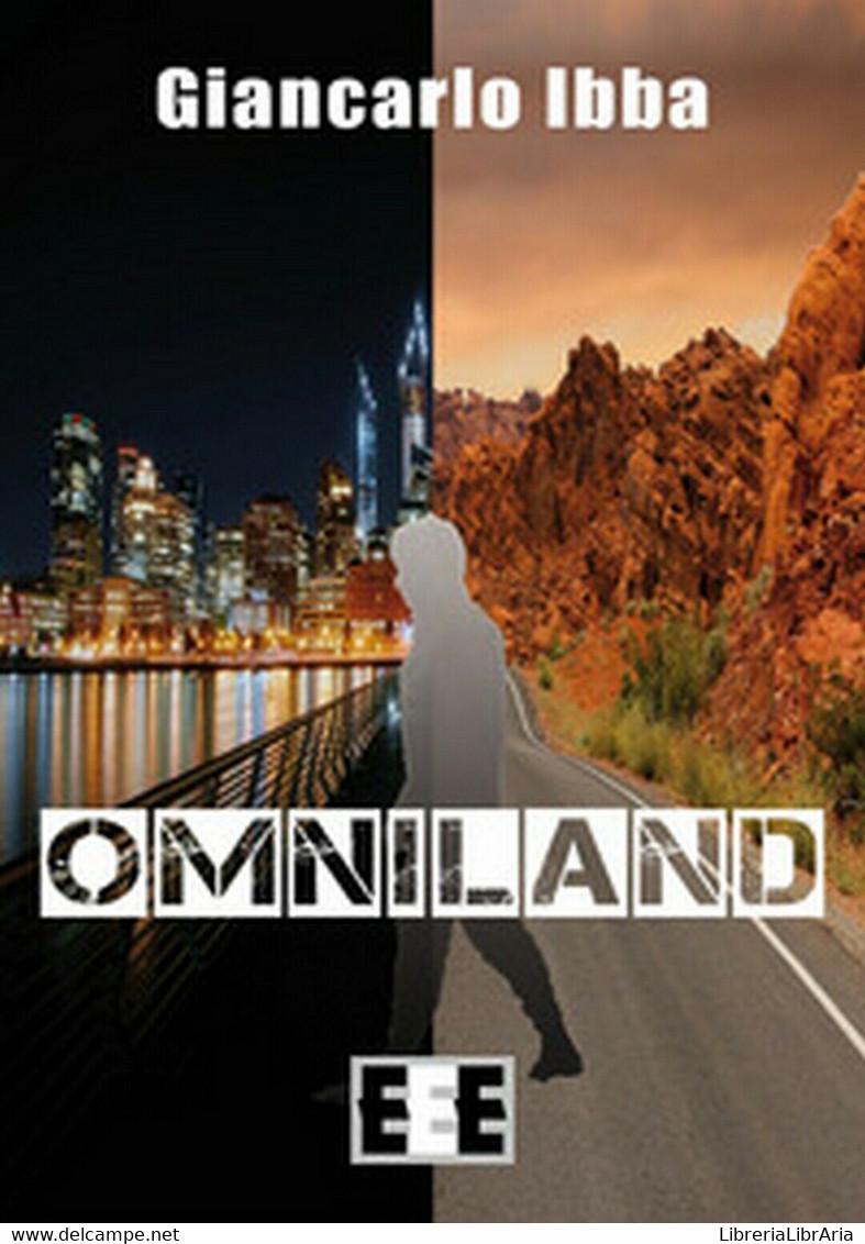 Omniland	 Di Ibba Giancarlo,  2019,  Eee-edizioni Esordienti - Science Fiction