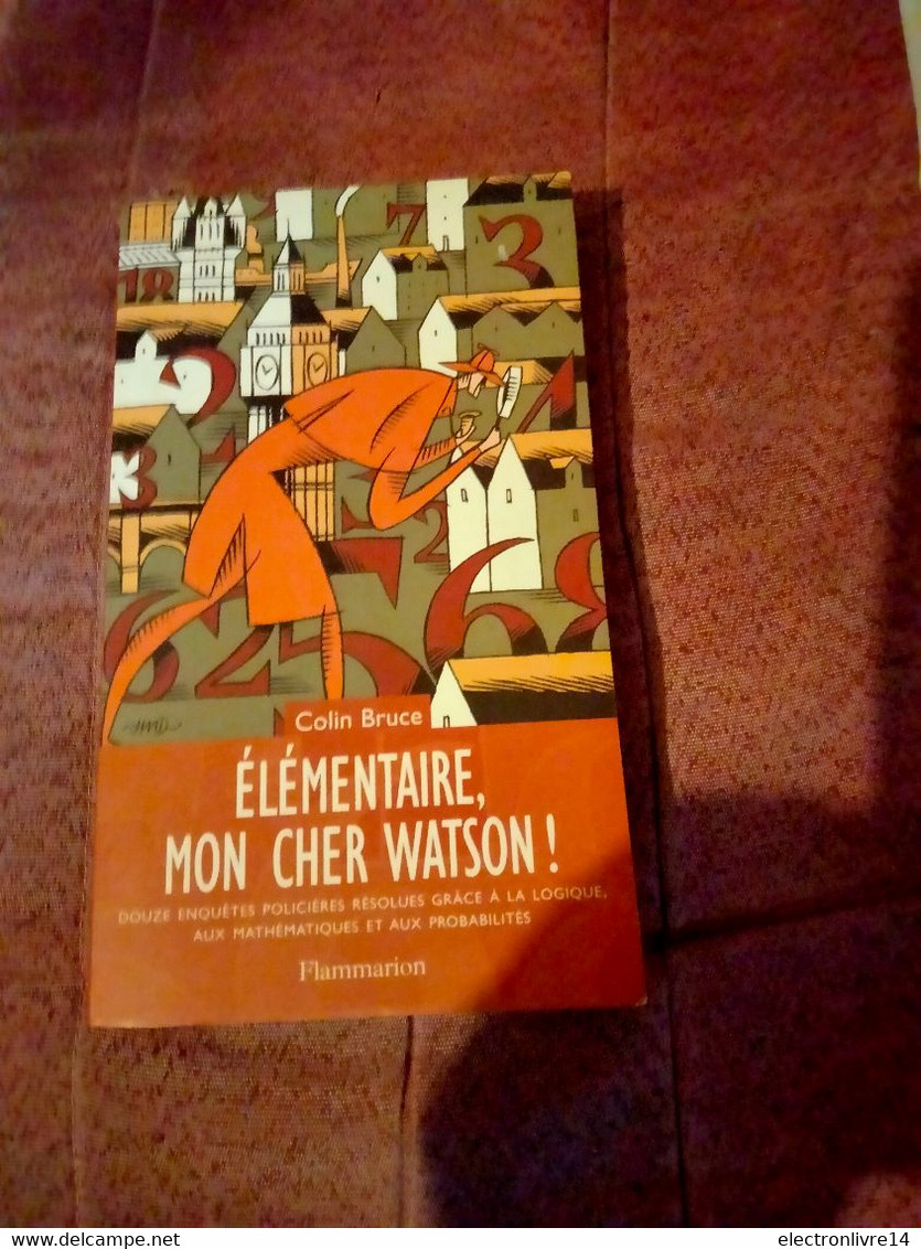 Bruce Elementaire Mon Cher Watson  Ed Flammarion Pastiche Sherlock Holmes - Other & Unclassified