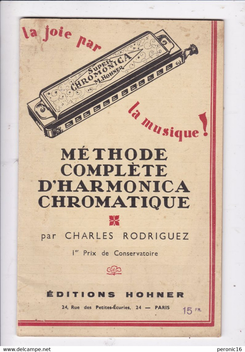 Charles Rodriguez, Méthode Complète D'harmonica Chromatique, édit. Hohner, Paris, 1942 - Textbooks