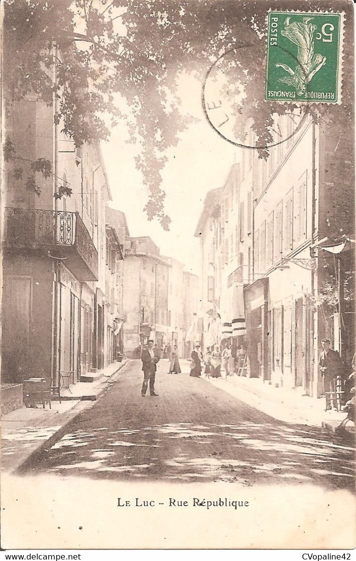 LE LUC (83) Rue République - Le Luc