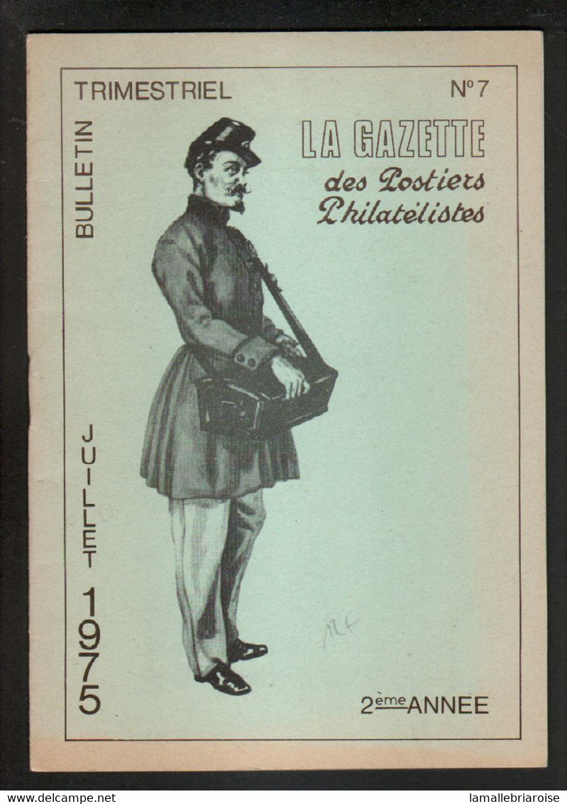 La Gazette Des Postiers Philatelistes N°7, Sommaire: Voir Scan - Postal Stationery