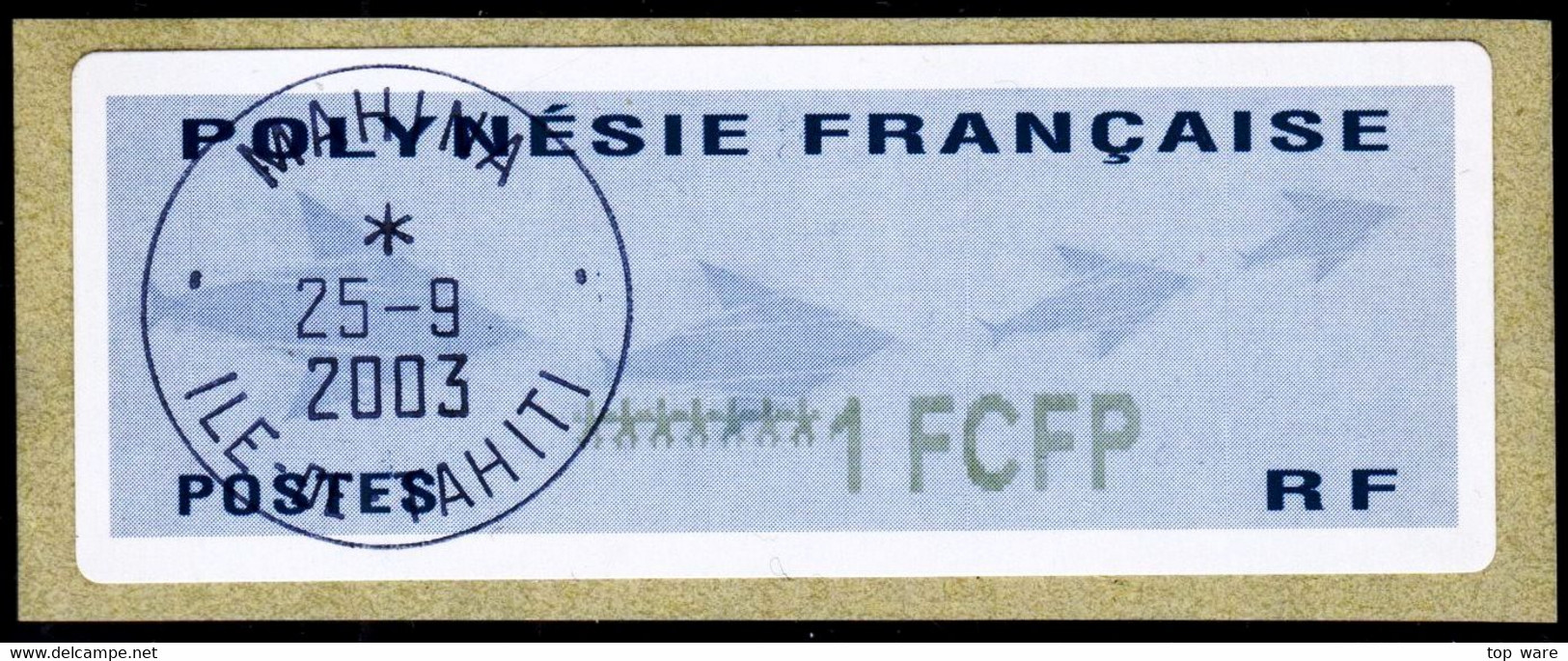 Polynésie Française / French Polynesia Distributeur ATM Vending Machine Stamps / First Issue / First Day Postmark Tahiti - Timbres De Distributeurs