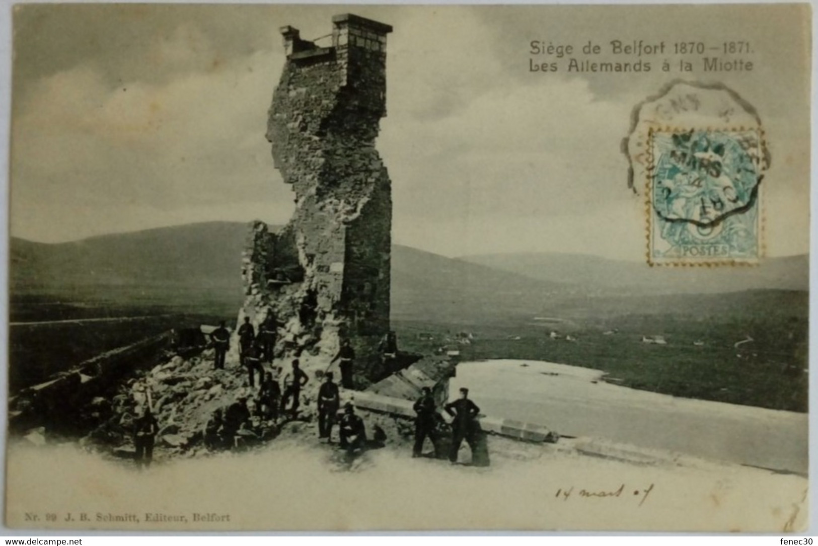 90 Siège De Belfort Les Allemands à La Miotte - Belfort – Siège De Belfort