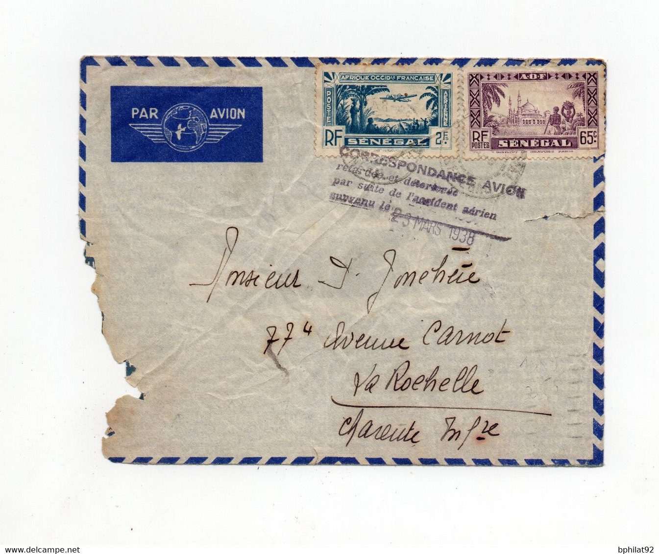 !!! LETTRE DE DAKAR POUR LA ROCHELLE RESCAPEE DE L'ACCIDENT DU PIC DES CINQ CROIX DU 23/3/1938 - Lettere Accidentate