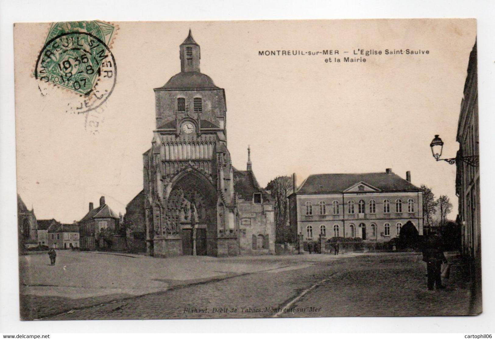 - CPA MONTREUIL-SUR-MER (62) - L'Eglise Saint-Saulve Et La Mairie 1907 - Edition Flahaut - - Montreuil