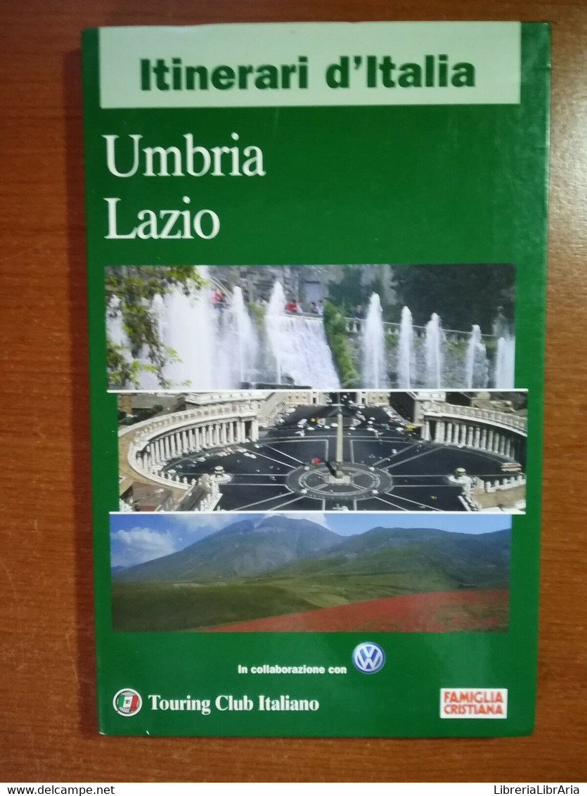 Itinerari D'Italia Umbria ,Lazio - AA.VV. - San Paolo - 2001 - M - Histoire, Philosophie Et Géographie