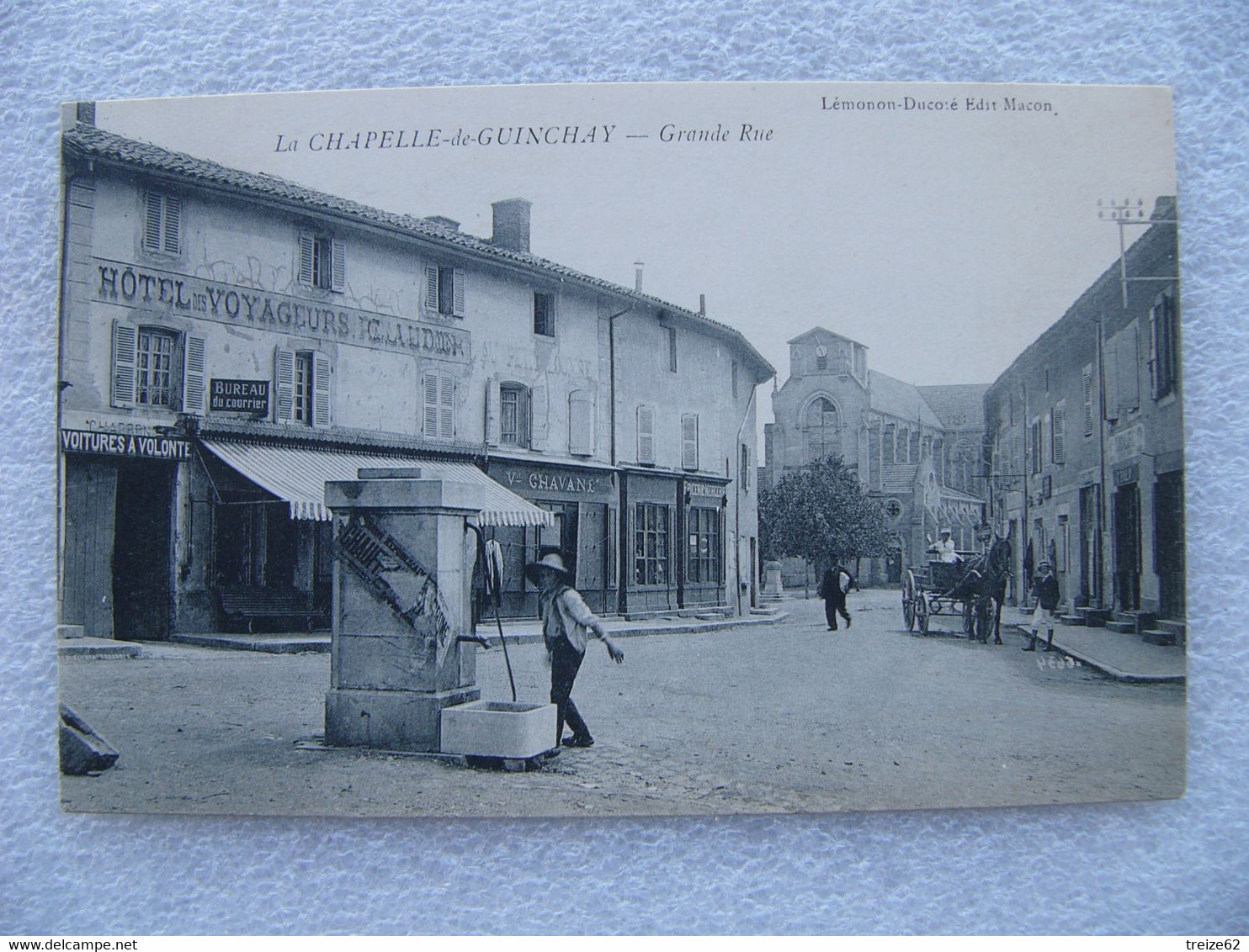 Cpa LA CHAPELLE DE GUINCHAY Grande Rue Hôtel Des Voyageurs Bureau Du Courrier Charron  71 Saône Et Loire - Other & Unclassified