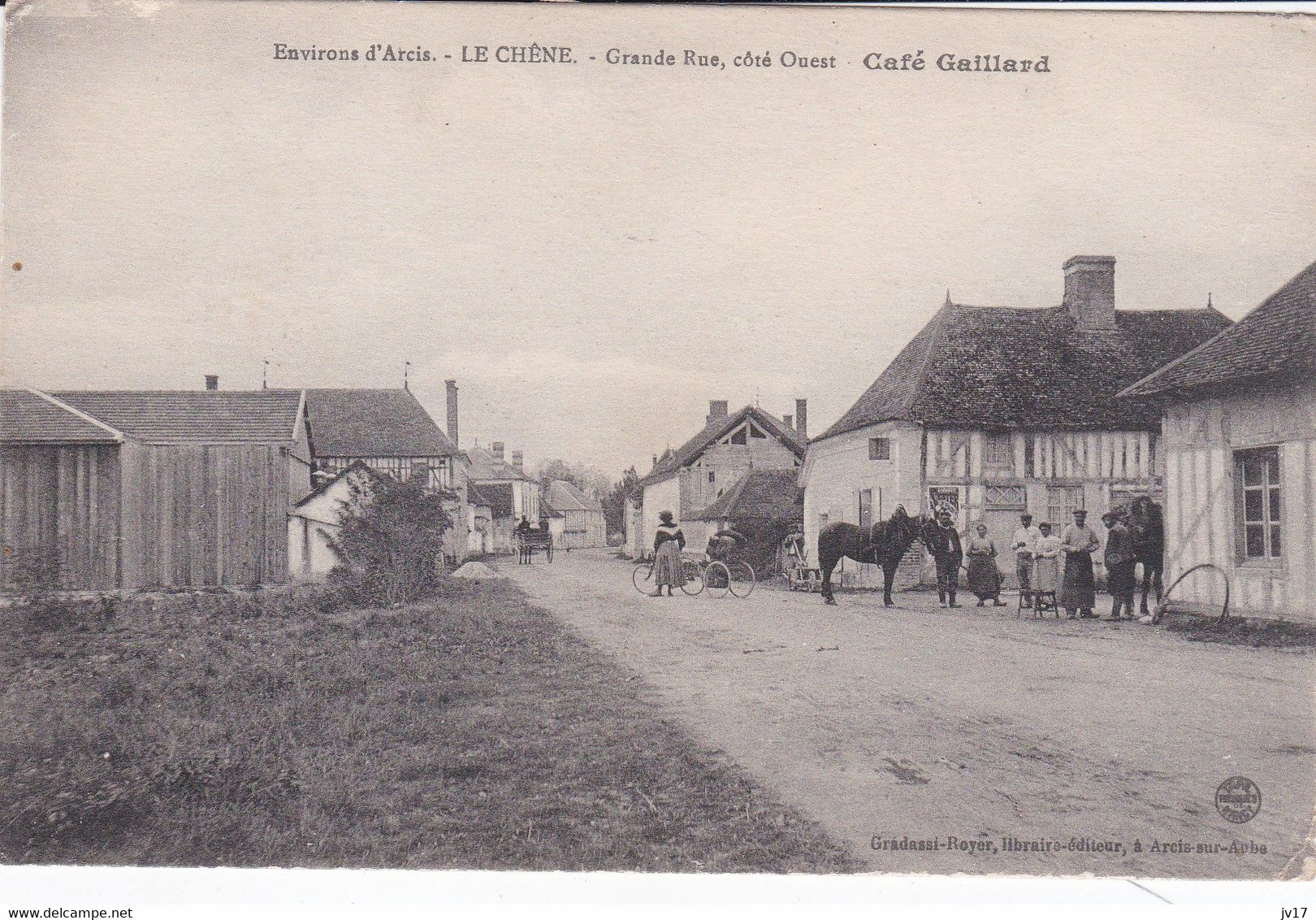 Cpa LE CHENE (10) -Grande Rue ' Café Gaillard - Sonstige & Ohne Zuordnung