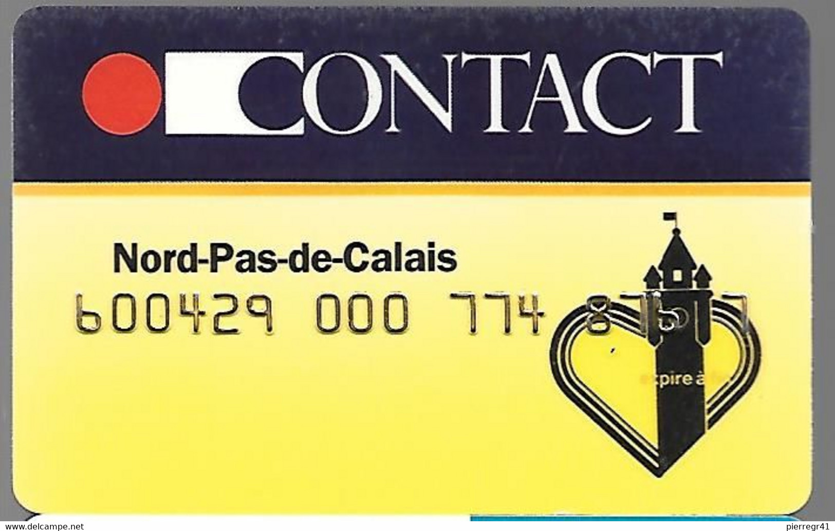 CARTE-MAGNETIQUE-BANCAIRE-1993-CONTACT-NORD-Pas DE CALAIS-UNIBANQUE-TBE - Vervallen Bankkaarten