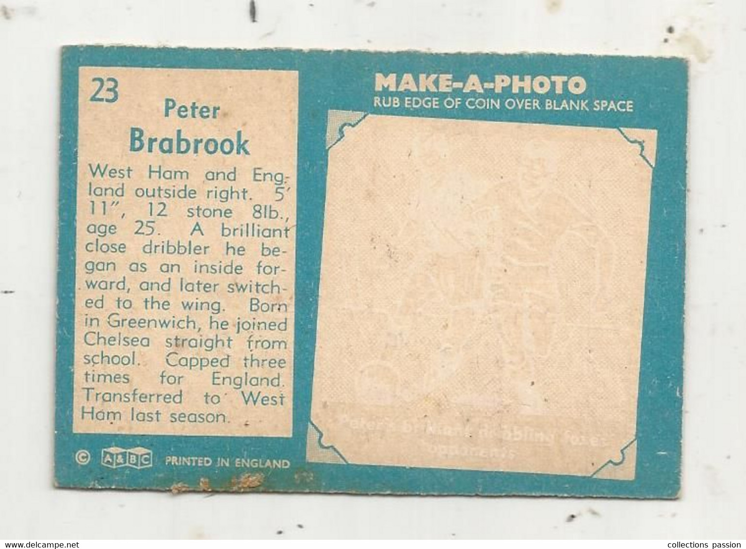 Trading Card , A&BC , England , Chewing Gum , Serie : Make A Photo , Année 60 , N° 23 , PETER BRABROOK , West Ham United - Trading Cards