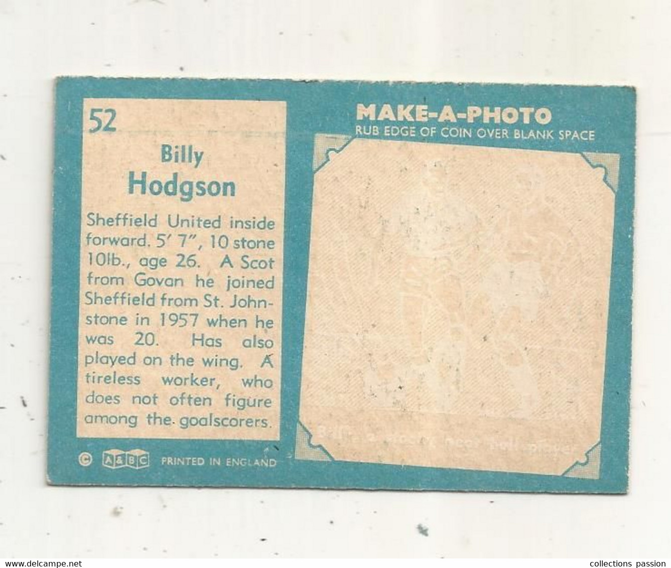 Trading Card , A&BC , England , Chewing Gum , Serie : Make A Photo , Année 60 , N° 52 , BILLY HODGSON , Sheffield United - Trading Cards