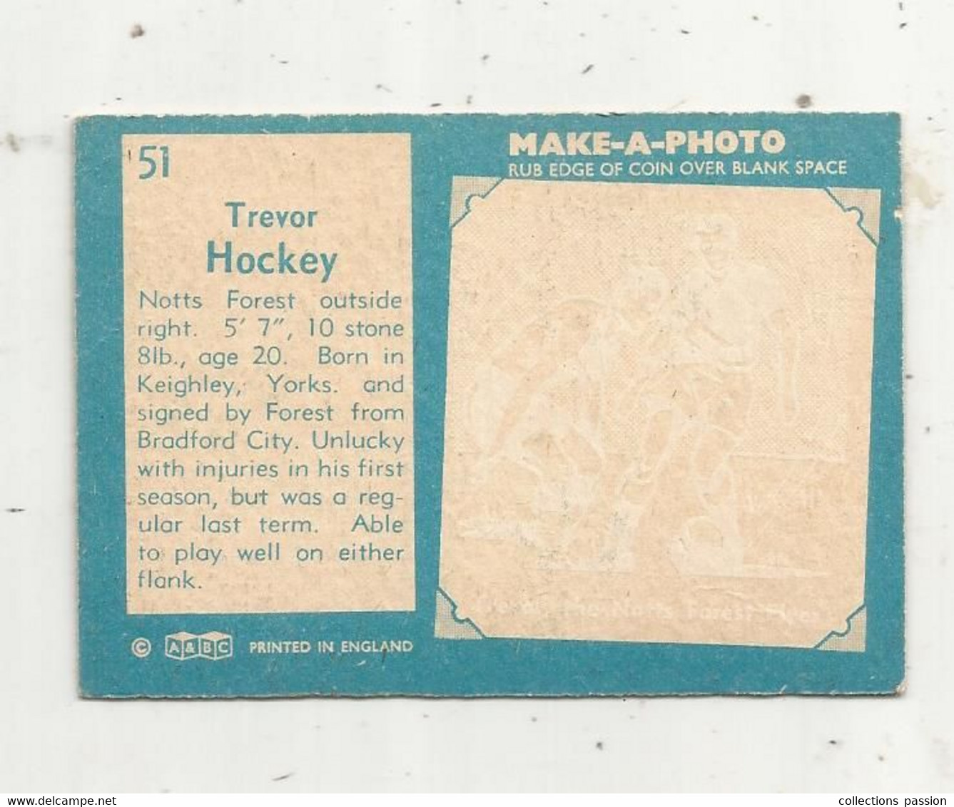 Trading Card , A&BC , England , Chewing Gum , Serie : Make A Photo , Année 60 , N° 51 , TREVOR HOCKEY , Notts Forest - Trading-Karten