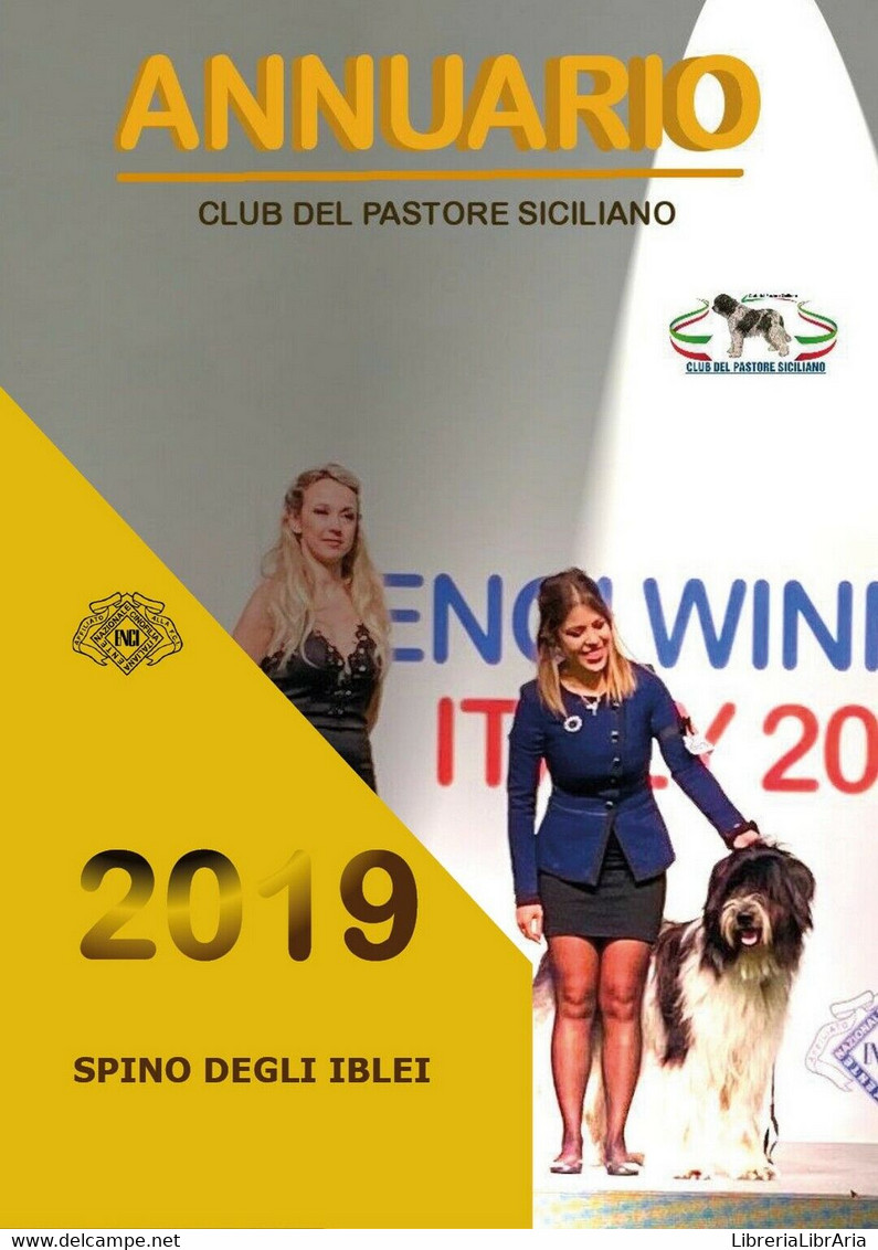 Annuario 2019 Spino Degli Iblei, Club Del Pastore Siciliano,  2020,  Youcanprint - Nature