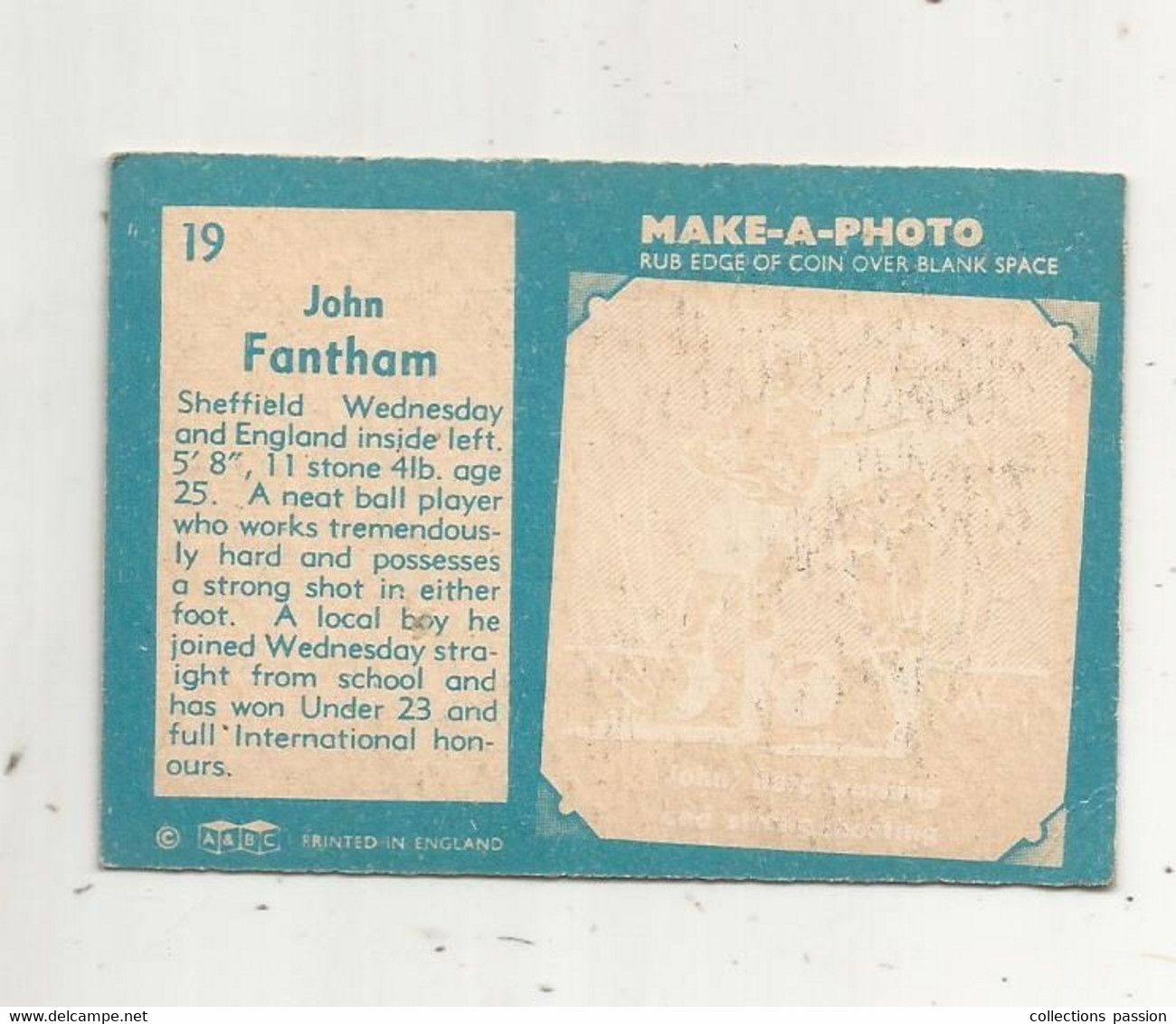 Trading Card , A&BC , England, Chewing Gum, Serie : Make A Photo , Année 60 , N° 19 , JOHN FANTHAM , Sheffield Wednesday - Trading-Karten