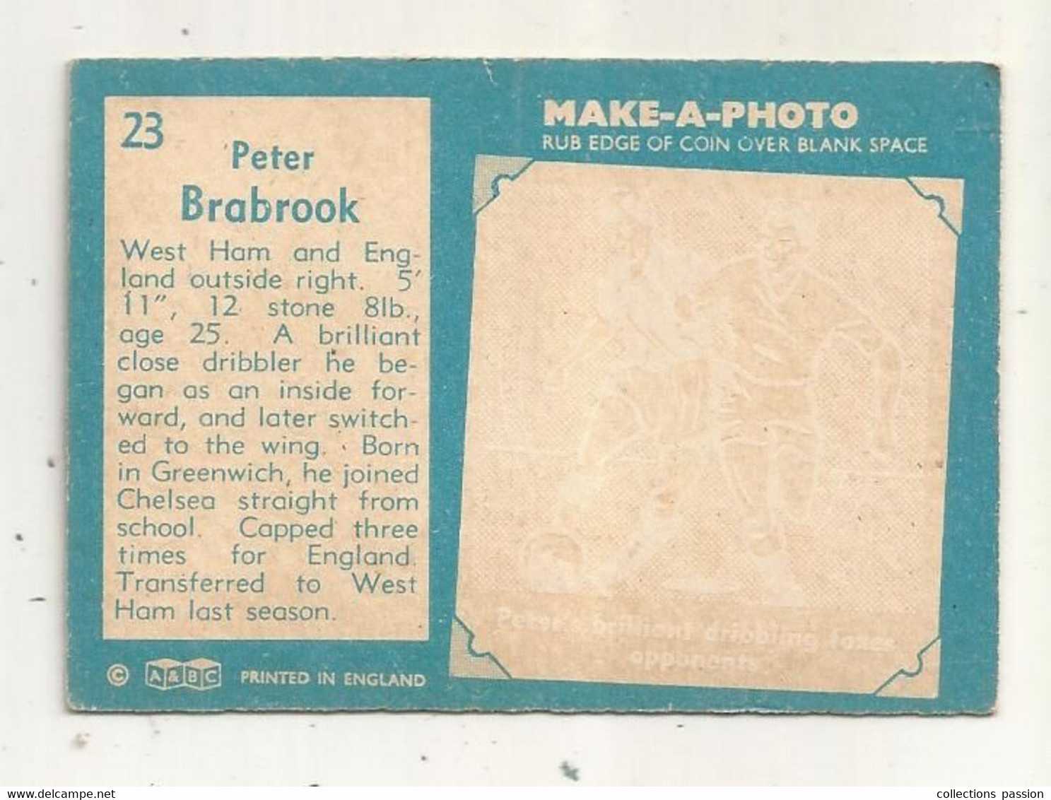 Trading Card , A&BC , England, Chewing Gum, Serie : Make A Photo , Année 60 , N° 23 , PETER BRABROOK , West Ham - Trading Cards