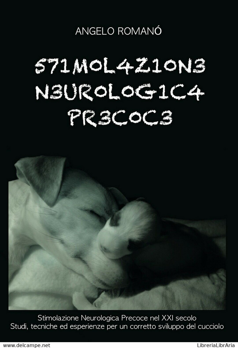 Stimolazione Neurologica Precoce	 Di Angelo Romanò,  2020,  Youcanprint - Medicina, Biología, Química