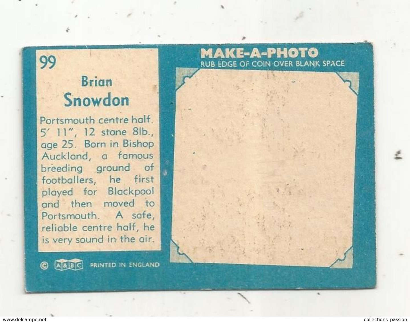 Trading Card , A&BC , England, Chewing Gum, Serie : Make A Photo , Année 60 , N° 99 , BRIAN SNOWDON , Portsmouth - Trading Cards