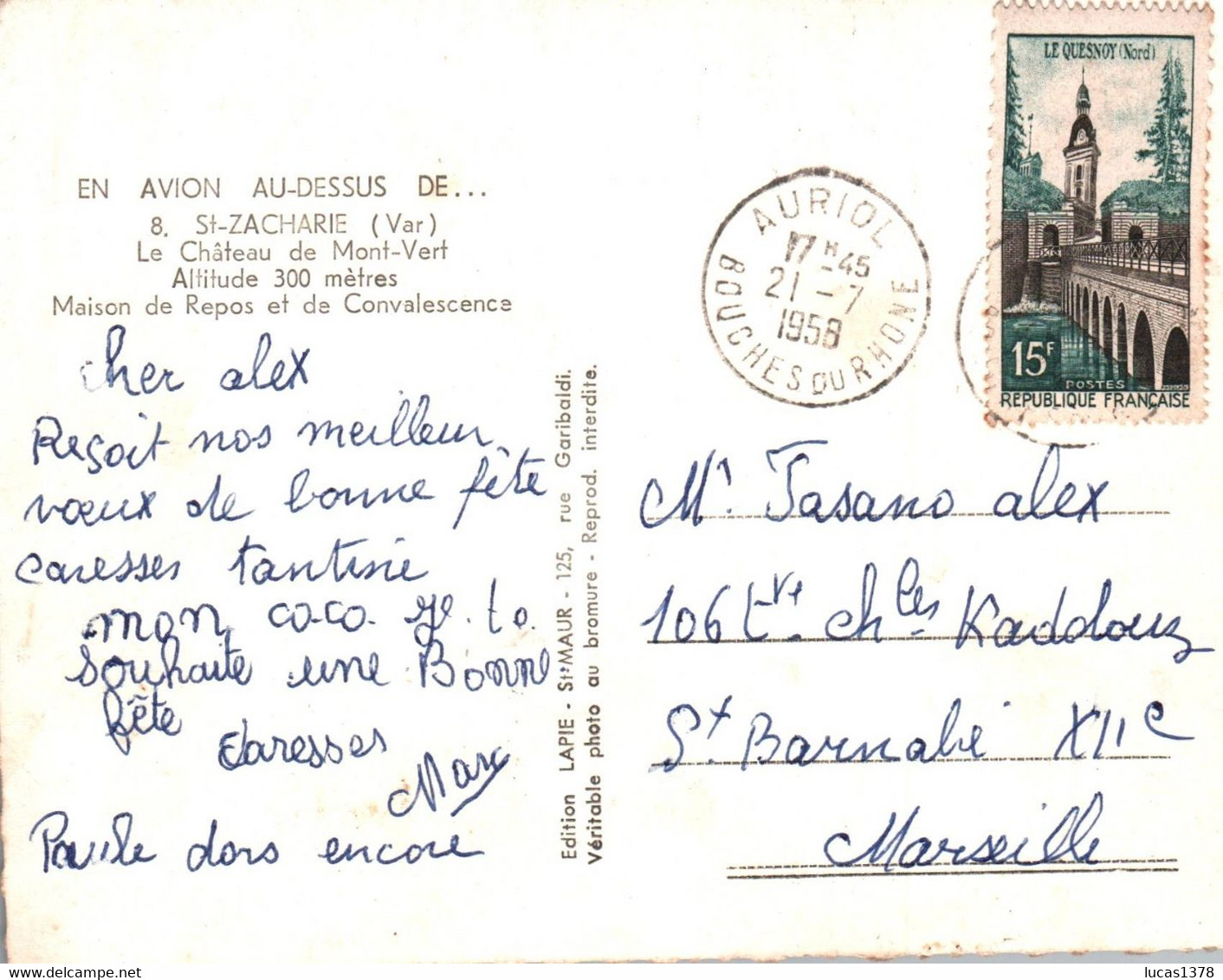 83 / SAINT ZACHARIE  / LE CHATEAU DE MONT VERT / LAPIE 8 / CIRC 1958 - Saint-Zacharie