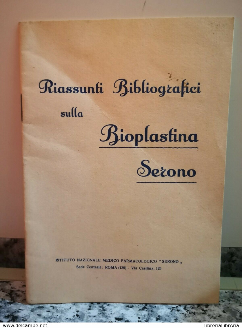 Riassunti Bibliografici Sella Bioplastina Serono -  1933,  -F - Medicina, Biología, Química