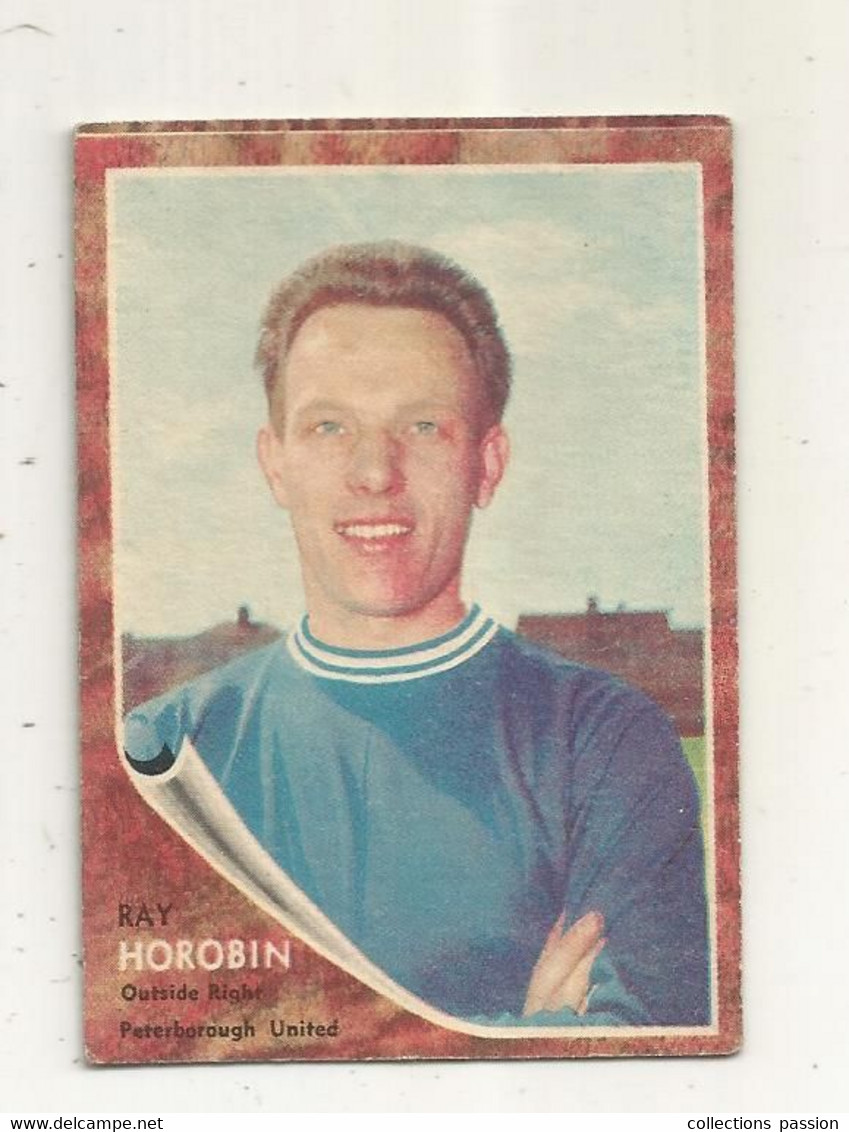 Trading Card , A&BC , England, Chewing Gum, Serie: Make A Photo , Année 60 , N° 91 , RAY HOROBIN, Peterborough United - Trading-Karten