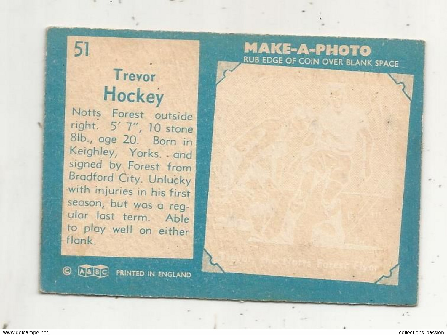 Trading Card , A&BC , England, Chewing Gum, Serie: Make A Photo , Année 60 , N° 51 , TREVOR HOCKEY, Notts Forest - Trading Cards