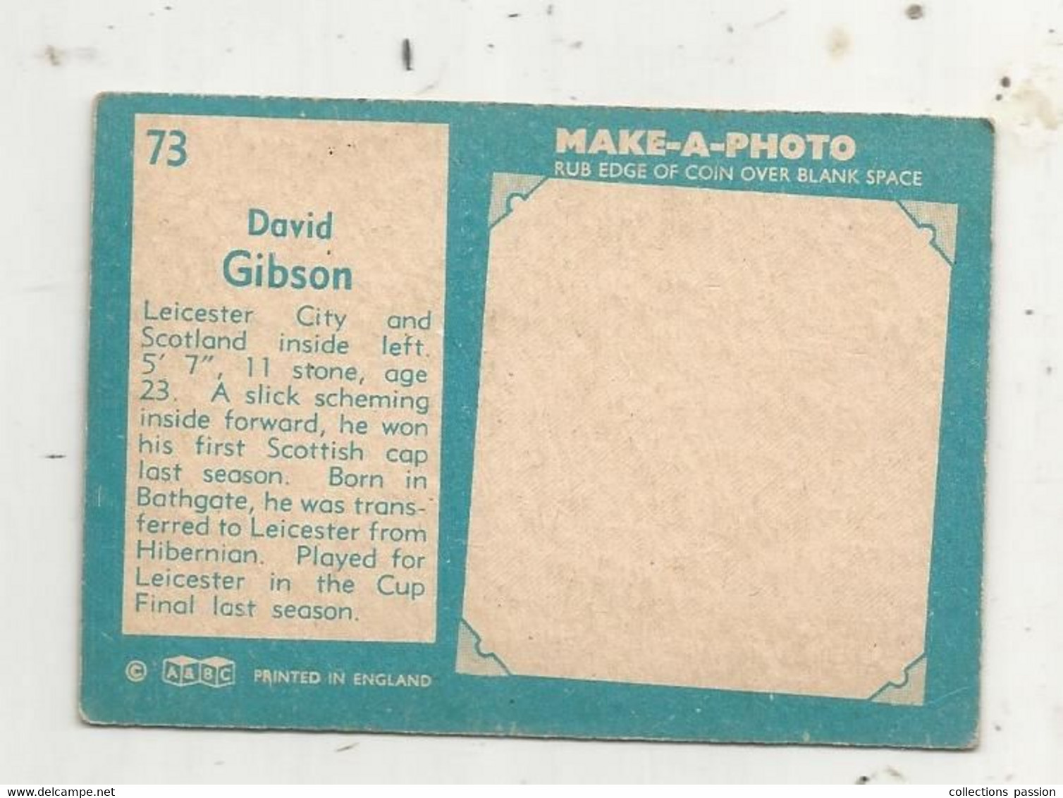 Trading Card , A&BC , England, Chewing Gum, Serie: Make A Photo , Année 60 , N° 73 , DAVID GIBSON, Leicester City - Trading-Karten