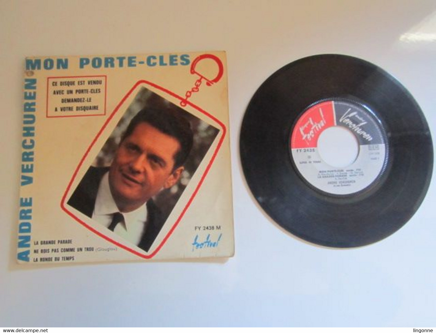 1966 Vinyle 45 Tours André Verchuren – Mon Porte-Clés DÉDICACÉ Par ANDRÉ VERCHUREN Au Verso - Country En Folk