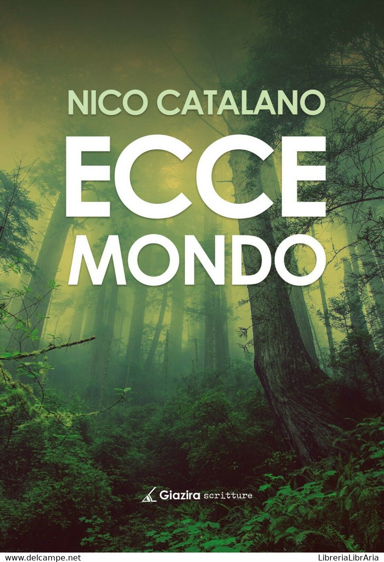 Ecce Mondo - Nico Catalano - Giazira - 2020 - Natura