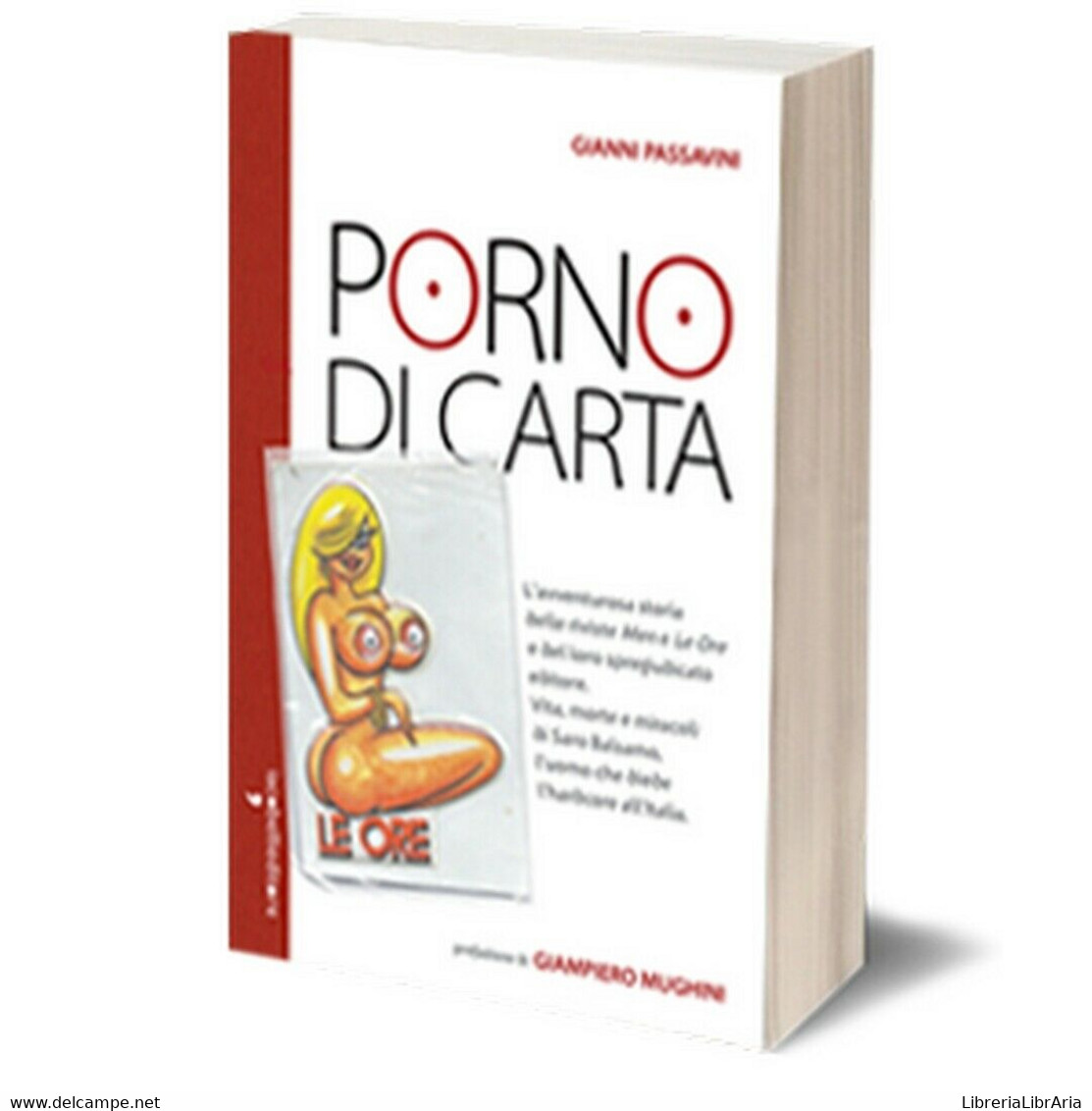 Porno Di Carta	 Di Gianni Passavini,  2016,  Iacobelli Editore - History, Biography, Philosophy