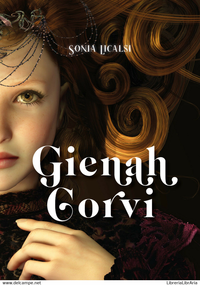 Gienah Corvi Di Sonia Licalsi,  2020,  Youcanprint - Science Fiction Et Fantaisie