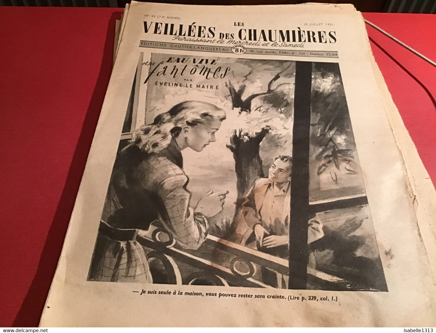 Les Veillées Des Chaumières Paraissant Le Mercredi Et Le Samedi 1951 - 1950 - Oggi