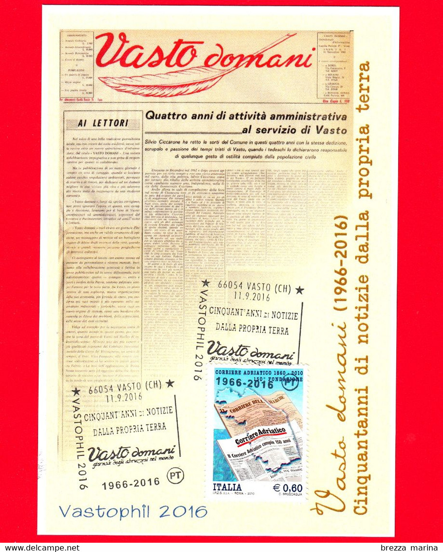 ITALIA - 2016 - Cartolina - Vastophil - 50 Anni Del Giornale "Vasto Domani" - Notizie - Abruzzo - Annullo - 2011-20: Marcophilia