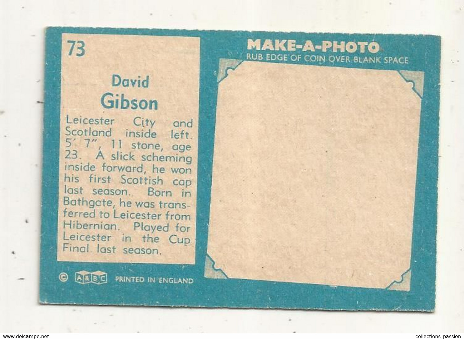 Trading Card , A&BC , England, Chewing Gum, Serie: Make A Photo , Année 60 , N° 73 , DAVID GIBSON, Leicester City - Trading-Karten