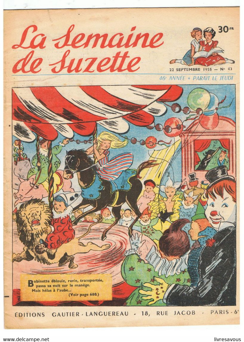 La Semaine De Suzette N°43 Du 22/09/1955 Bobinette Passe Sa Nuit Sur Le Manège - La Semaine De Suzette