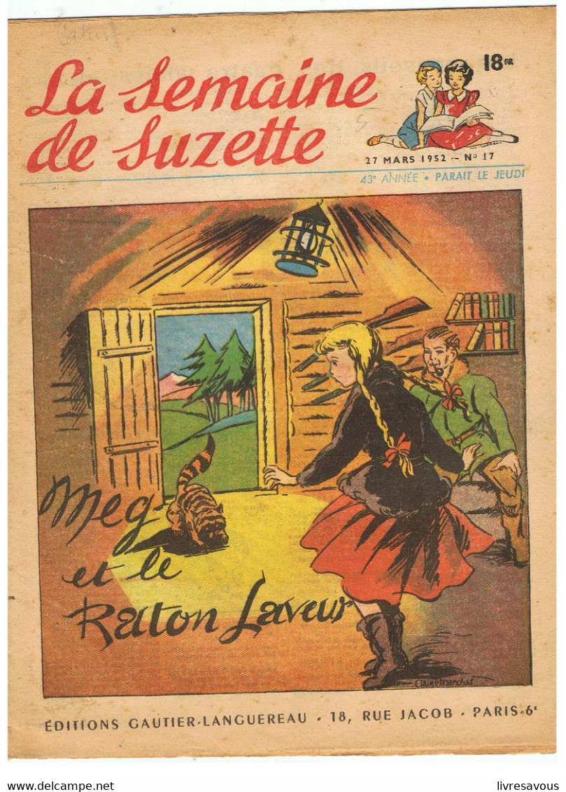 La Semaine De Suzette N°17 Du 27/03/1952 Meg Et Le Raton Laveur - La Semaine De Suzette