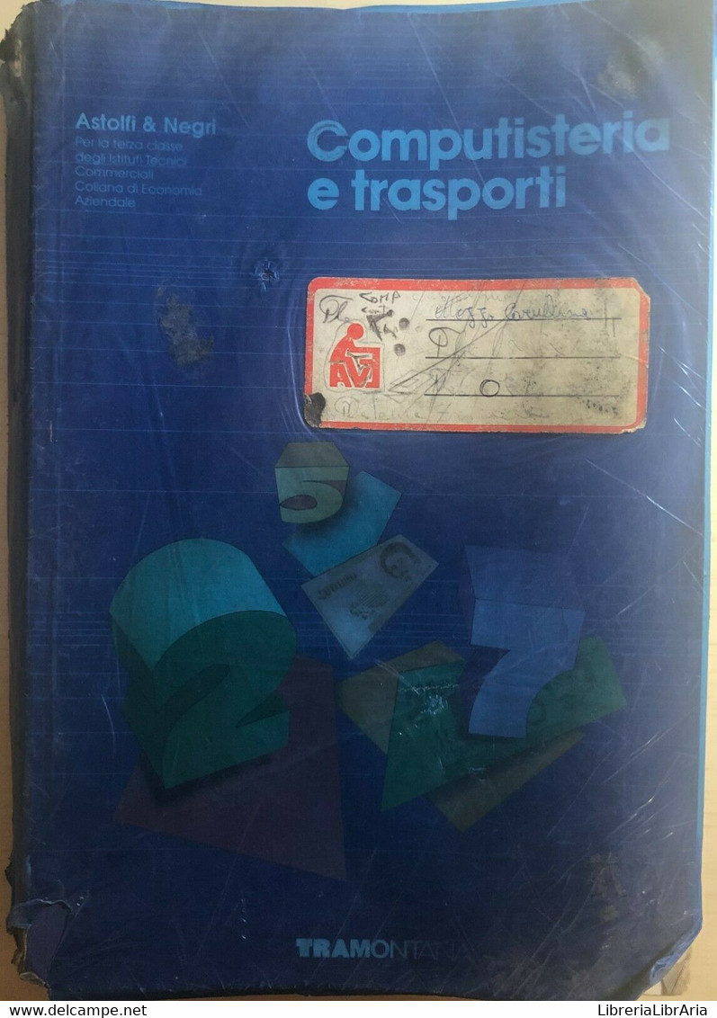 Computisteria E Trasporti Di Astolfi-negri,  1989,  Tramontana - Medicina, Biología, Química