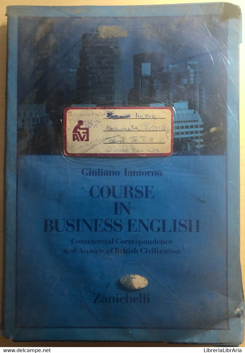 Course In Business English Di Giuliano Iantorno,  1987,  Zanichelli - Taalcursussen