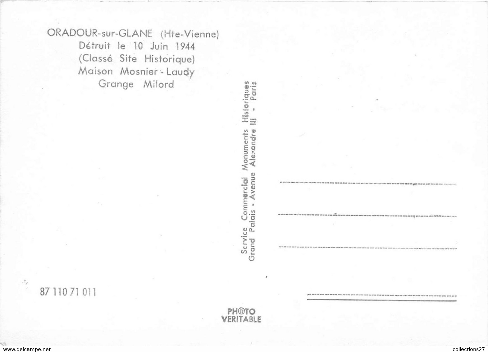 87-ARADOUR-SUR-GLANE- DETRUIT LE 10 JUIN 1944, MAISON MOSNIER LAUDY, GRANGE MILORD - Oradour Sur Glane