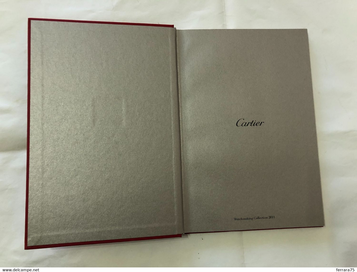 CATALOGO BROCHURE CARTIER COLLEZIONE 2011 OROLOGI PARI AL NUOVO. - Zu Identifizieren