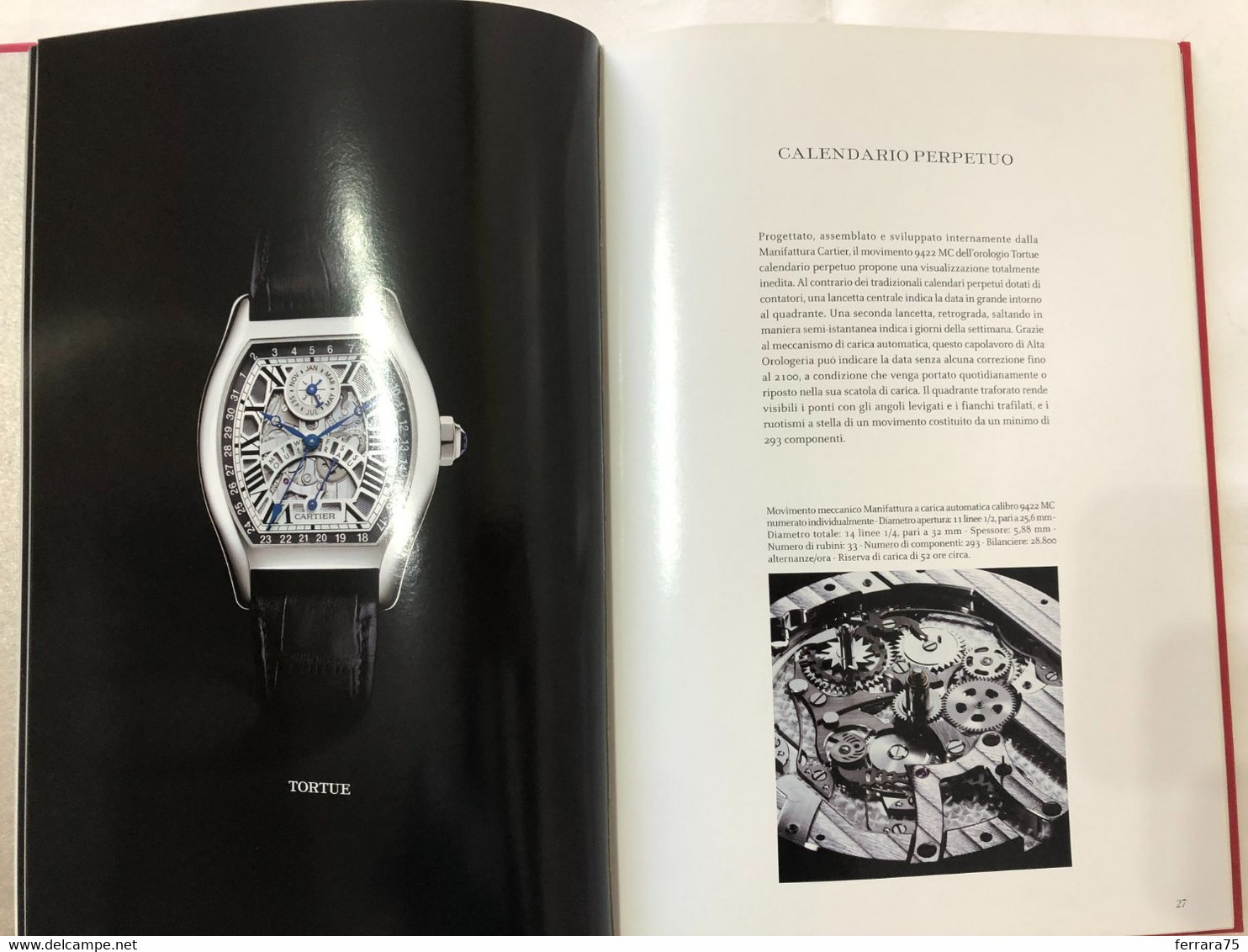 CATALOGO BROCHURE CARTIER COLLEZIONE 2011 OROLOGI PARI AL NUOVO. - Zu Identifizieren