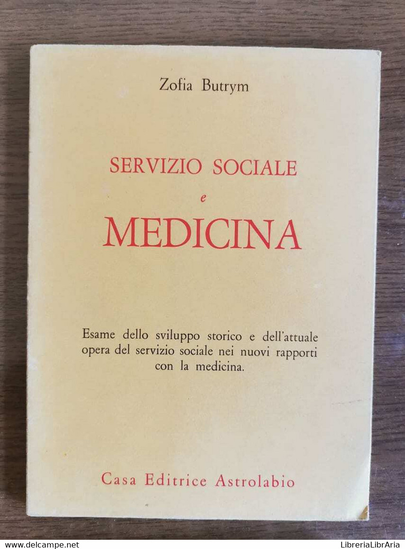 Servizio Sociale E Medicina - S. Butrym - Astrolabio - 1972 - AR - Medicina, Biología, Química