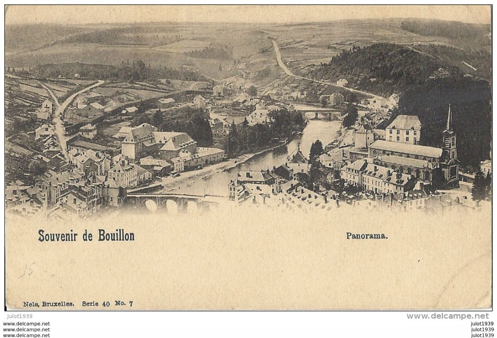 BOUILLON ..-- Nels 40 , N° 7 . Joli Panorama Ancien !! - Bouillon