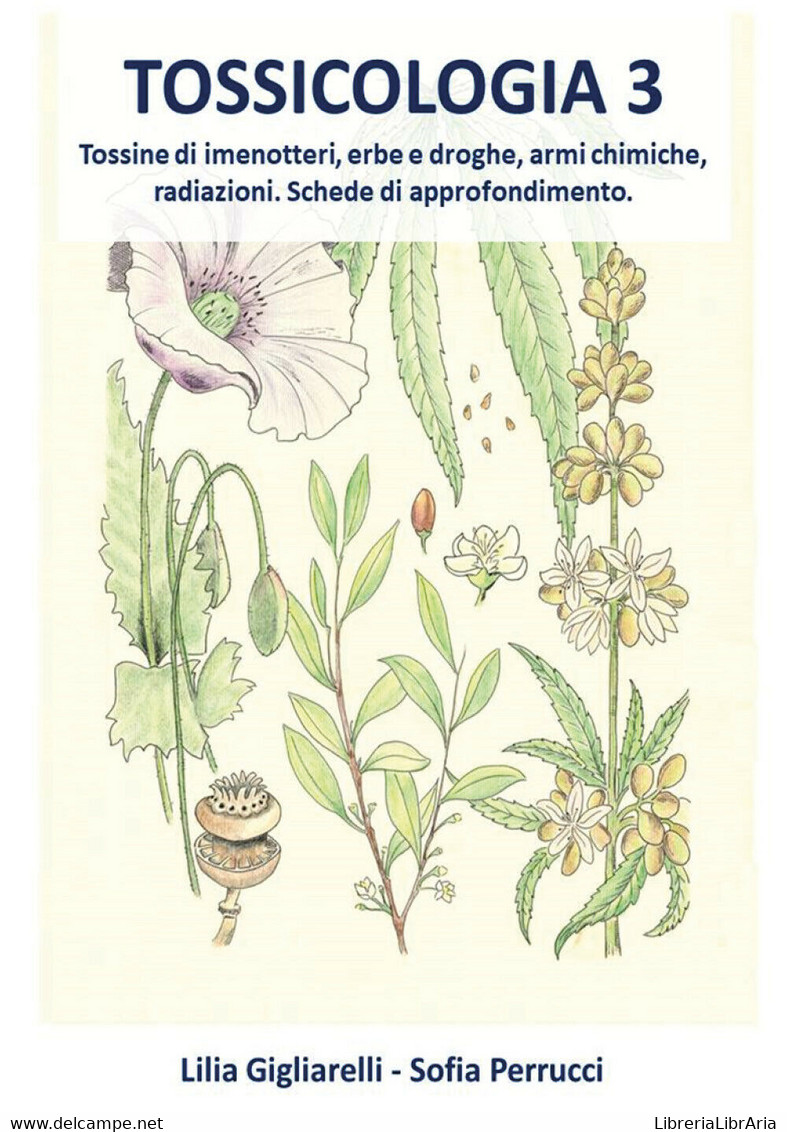 Tossicologia -  Gigliarelli, Perrucci,  2020,  Youcanprint - Medicina, Biología, Química