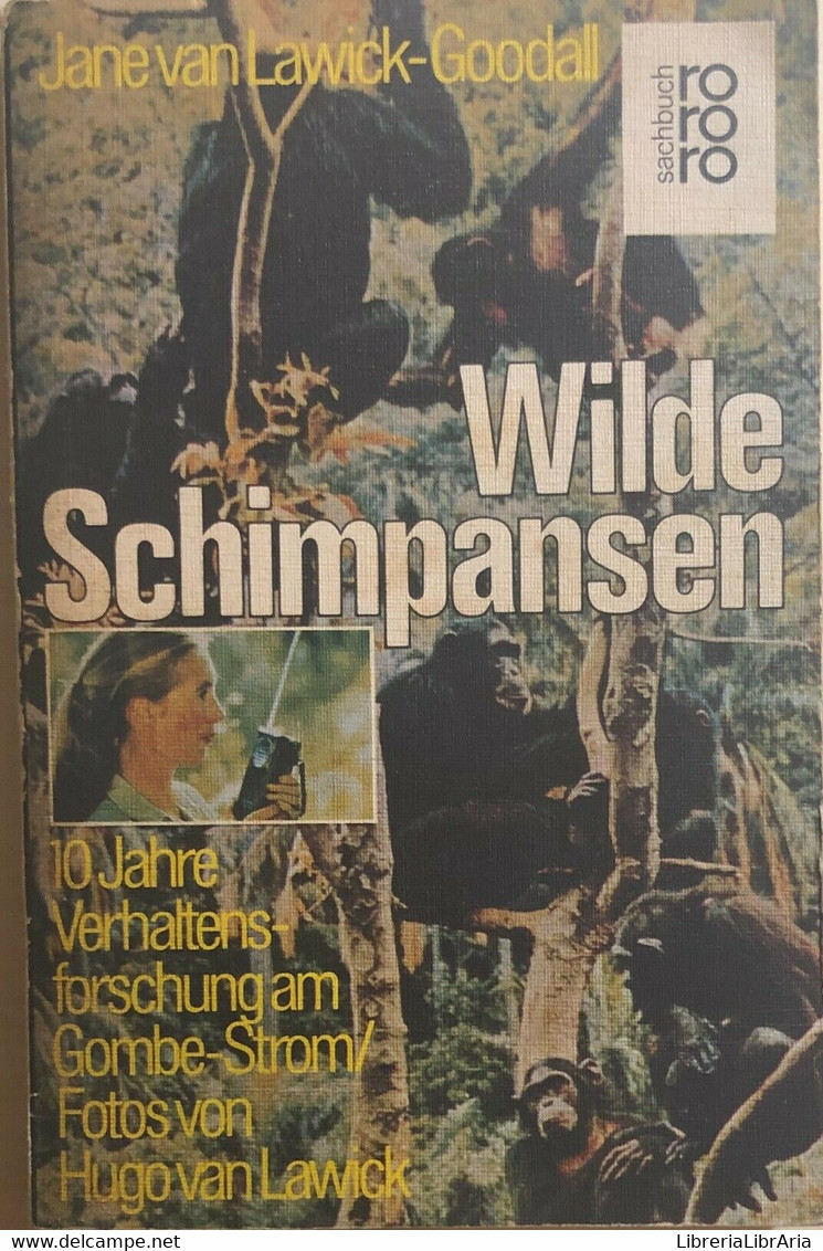 Wilde Schimpansen Di Jane Van Lawick-goodall, 1975, Sachbuch Rororo - Natur
