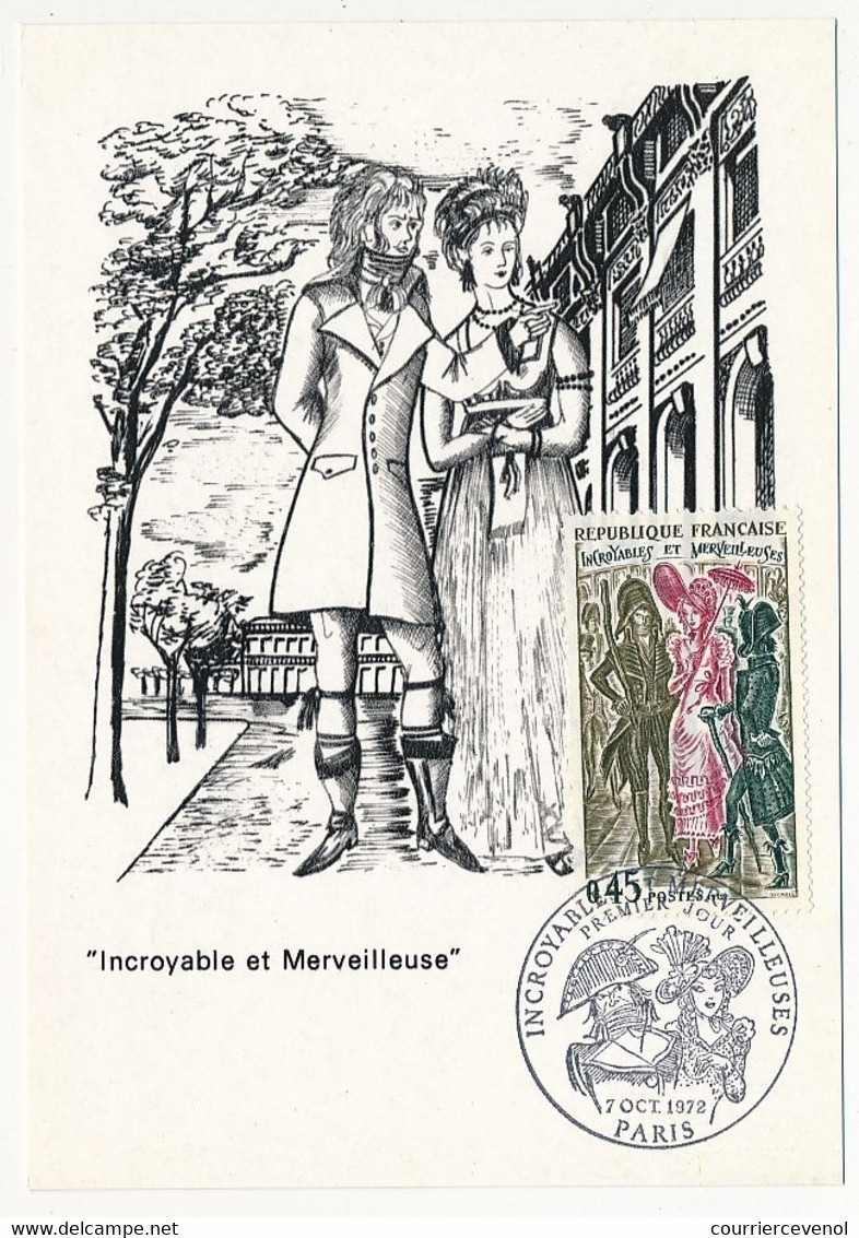 FRANCE - Carte Maximum - 0,45 Incroyables Et Merveilleuses - Paris - 7 Oct 1972 - 1970-1979