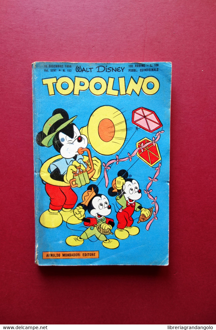 Topolino Walt Disney Vol. XXVI Numero 152 10 Dicembre 1956 - Other & Unclassified