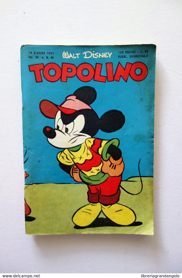Topolino Walt Disney Vol. XII Numero 68 10 Giugno 1953 Bollino - Other & Unclassified